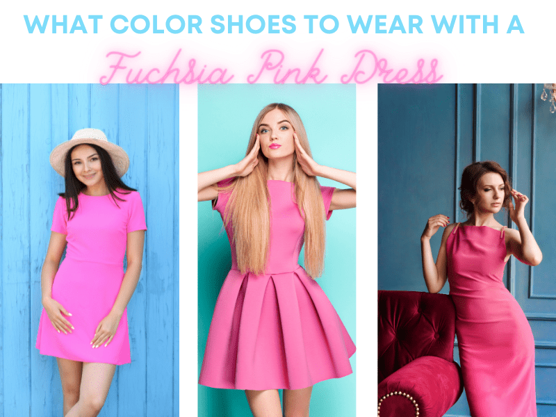 What Color Shoes to Wear with Fuchsia Pink Dress